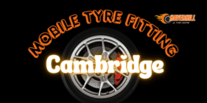 mobile tyre fitting cambridge