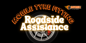 mobile tyre fitting roadside assistance